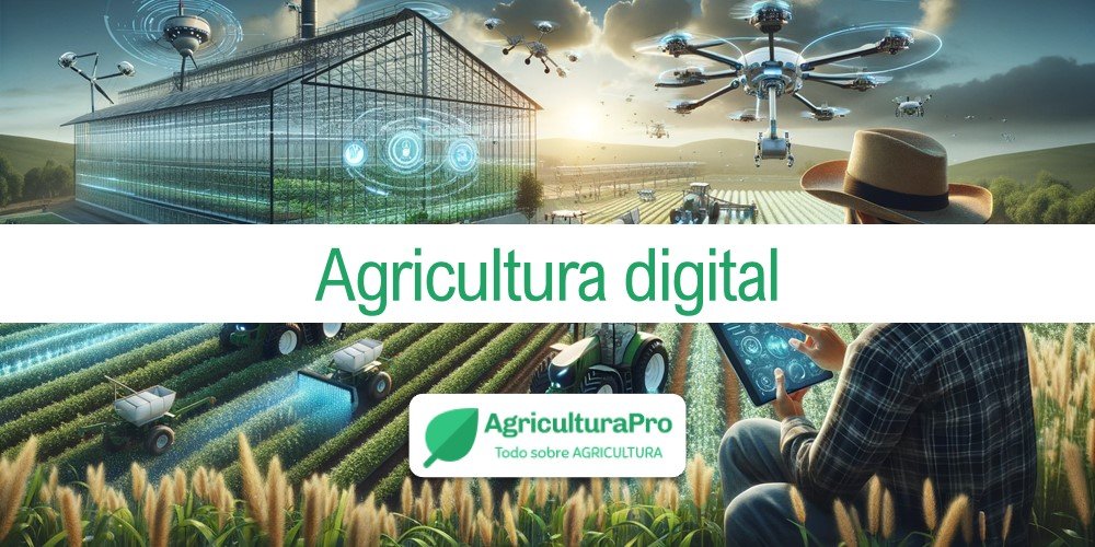 Imagen de la entrada: ¿Qué es la agricultura digital?